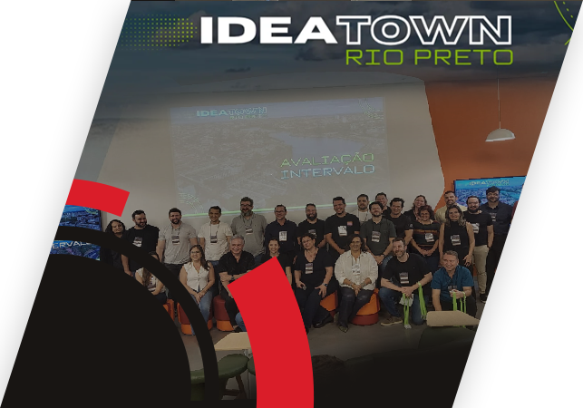 Mentoria e avaliação no IdeaTOWN/Rio Preto-SP